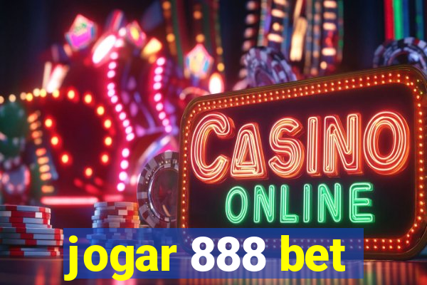 jogar 888 bet